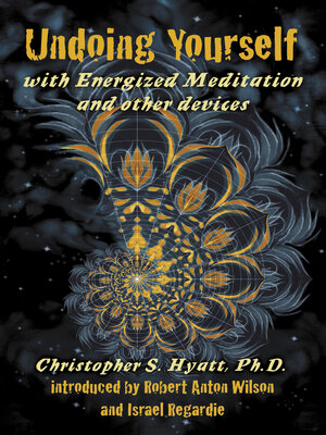 cover image of Undoing Yourself With Energized Meditation & Other Devices